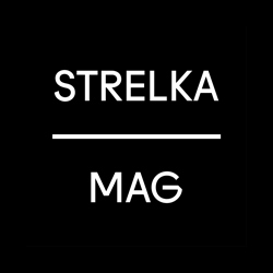 Strelka Mag Strelka Mag